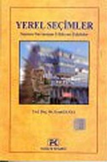 Yerel Seçimler : Seçmen Davranışını Etkileyen Faktörler