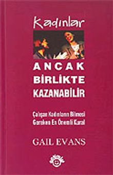 Kadınlar Ancak Birlikte Kazanabilir