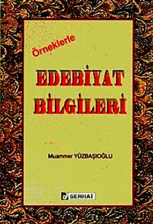Örneklerle Edebiyat Bilgileri