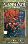 Conan Klasik Cilt 3 / S&uuml;tunların Canavarı ve Diğer Hikayeler