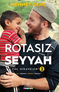Rotasız Seyyah (Ciltli) & Yol Hikayeleri 2