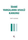 İdari Yargılama Usul&uuml; Kanunu