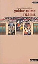 Yoktur Zulme Rızamız