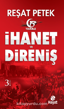 İhanet ve Direniş - Reşat Petek