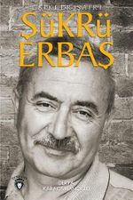 Eşikler Şairi Şükrü Erbaş