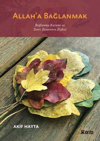Allah’a  Bağlanmak