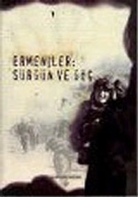 Ermeniler : Sürgün ve Göç