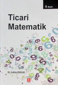 Ticari Matematik / Sıdıka Parlak