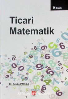 Ticari Matematik / Sıdıka Parlak - Sıdıka Parlak