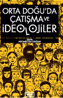 Ortadoğu'da Çatışma ve İdeolojiler