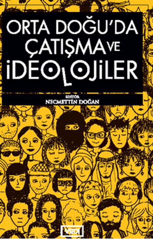 Ortadoğu'da Çatışma ve İdeolojiler