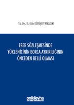 Eser Sözleşmesinde Yüklenicinin Borca Aykırılığının Önceden Belli Olması