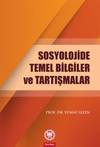 Sosyolojide Temel Bilgiler ve Tartışmalar
