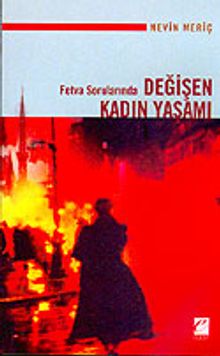 Değişen Kadın Yaşamı : Fetva Sorularında