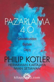 Pazarlama 4.0 - Philip Kotler