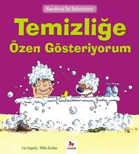 Temizliğe Özen Gösteriyorum / Kendime İyi Bakıyorum