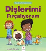 Dişlerimi Fırçalıyorum / Kendime İyi Bakıyorum