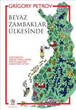 Beyaz Zambaklar Ülkesinde 