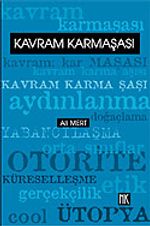 Kavram Karmaşası: On Kavram Üstüne Siyasal-Kültürel Denemeler