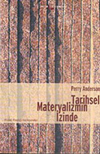 Tarihsel Materyalizmin İzinde