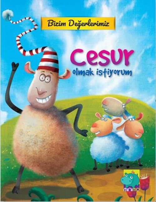 Cesur Olmak İstiyorum / Bizim Değerlerimiz