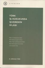 Türk İş Hukukunda İş Verenin İflası 