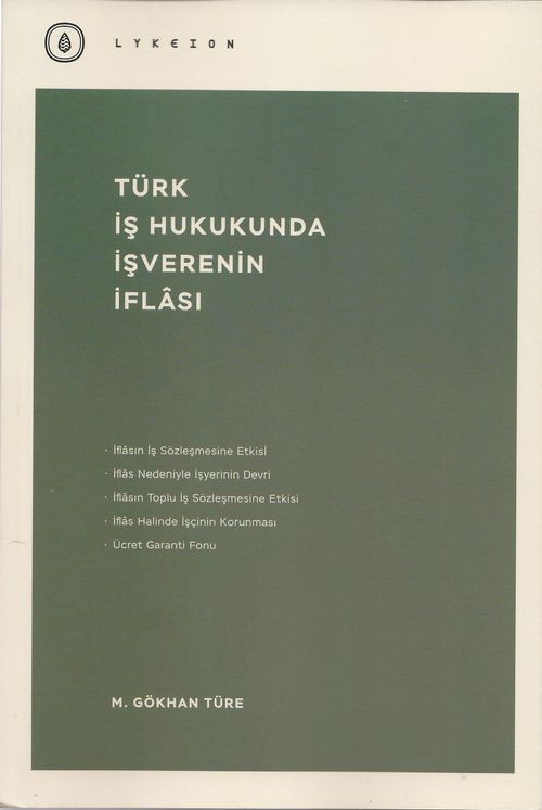 Türk İş Hukukunda İş Verenin İflası 