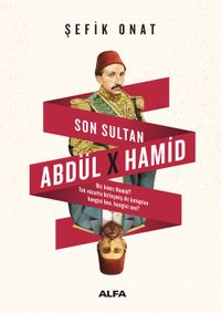 Son Sultan Abdülhamid