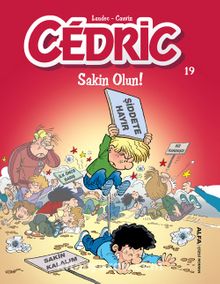 Cedric 19 / Sakin Olun! - Bilinmeyen Yazar