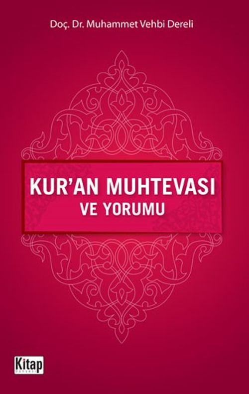 Kur'an Muhtevası ve Yorumu