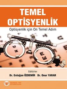 Temel Optisyenlik & Optisyenlik için On Temel Adım