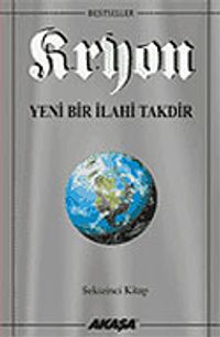 Kryon: Yeni Bir İlahi Takdir / 8. Kitap