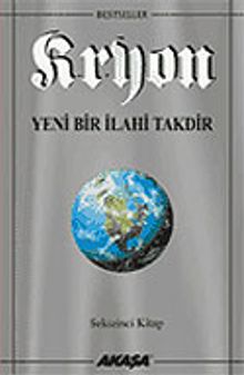 Kryon: Yeni Bir İlahi Takdir / 8. Kitap