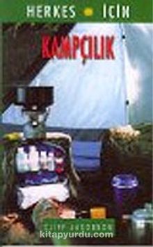 Kampçılık : Herkes İçin - Cliff Jacobson