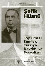 Toplumsal Sınıflar, Türkiye Devrimi ve Sosyalizm