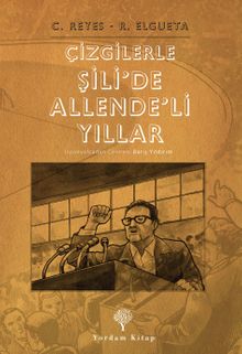 Çizgilerle Şili'de Allende'li Yıllar