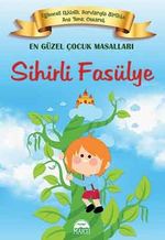 Sihirli Fasülye / En Güzel Çocuk Masalları