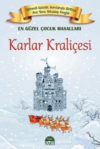 Karlar Kraliçesi / En Güzel Çocuk Masalları