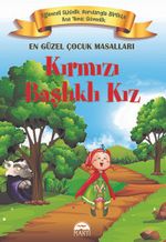 Kırmızı Başlıklı Kız / En Güzel Çocuk Masalları