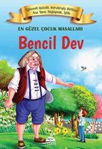Bencil Dev / En Güzel Çocuk Masalları