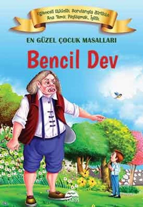 Bencil Dev / En Güzel Çocuk Masalları