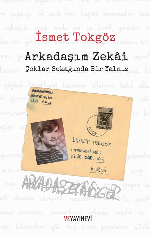 Arkadaşım Zekai & Çoklar Sokağında Bir Yalnız