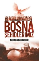 Bosna Şehidlerimiz 