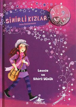 Sihirli Kızlar 1 / Leonie ve Sihirli Yüzük  (Ciltli)
