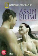 Aşkın Bilimi (Dvd) & Nasıl ve Neden Aşık Oluruz?