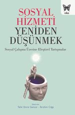 Sosyal Hizmeti Yeniden Düşünmek