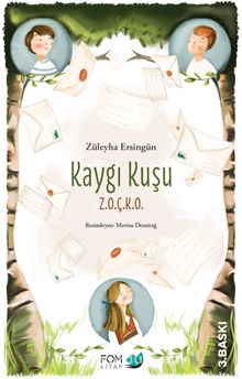 Kaygı Kuşu Zoçko - Züleyha Ersingün