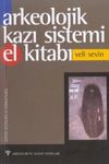 Arkeolojik Kazı Sistemi El Kitabı
