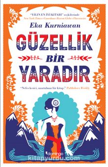 Güzellik Bir Yaradır - Eka Kurniawan