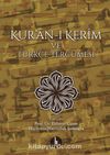 Kur’an-ı Kerim ve Türkçe Tercümesi (Ciltli)
